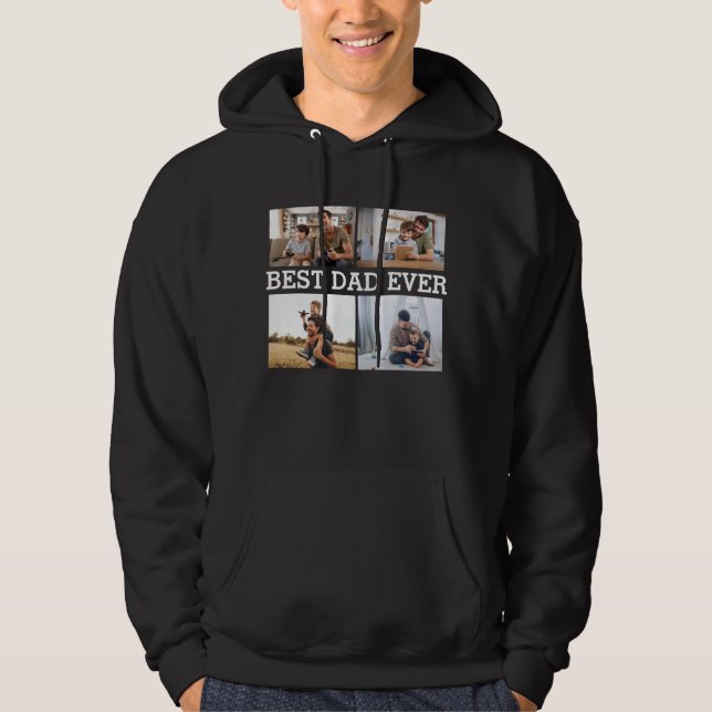 Best Dad Ever Father Daddy Photo Collage Picture  Hoodie (Front)