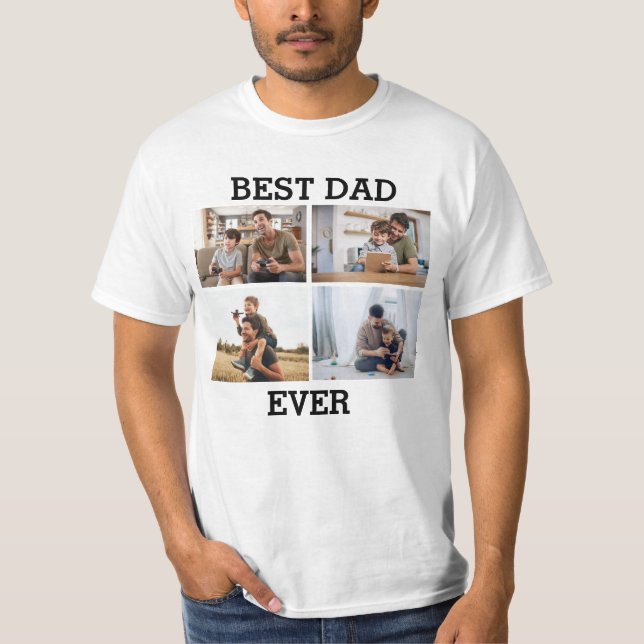 Best Dad Ever Father Daddy Photo Collage Picture  T-Shirt (Front)