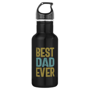 Best Dad Ever   Father Gift 532 Ml Water Bottle