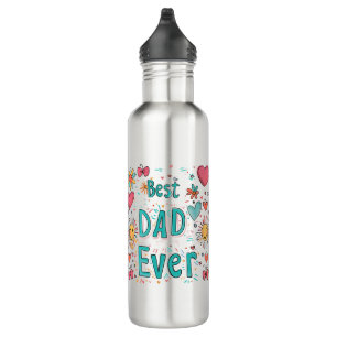 Best Dad Ever   Father Of The Year 710 Ml Water Bottle