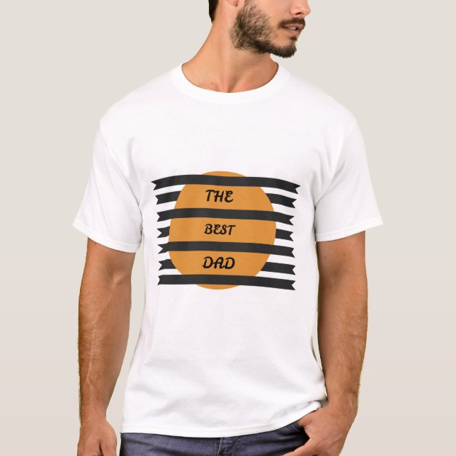 Best Dad Ever | Father’s Day Gift T-Shirt for Men (Front)