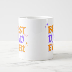 Best Dad Ever – Father’s Day Mug Design