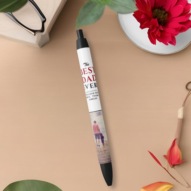 Best Dad Ever Father`s Day Photo Black Ink Pen (Creator Uploaded)