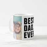 Best. Dad. Ever. Father's Day 2 Photo Coffee Mug<br><div class="desc">Custom printed coffee mug personalised with your photos and Father's Day message. Bold modern typography design reads "Best. Dad. Ever." or use the design tools to add your own text. Click customise it to change the background colour and edit text fonts and colours, move things around or add more photos...</div>