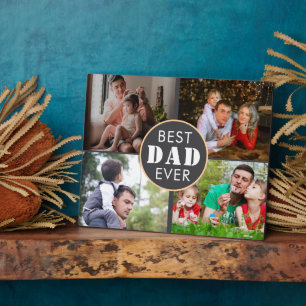 Best dad ever Father's Day 4 Photo  Plaque