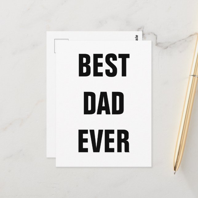 Best Dad Ever Father's Day Birthday Custom 2022 Postcard (Front/Back In Situ)