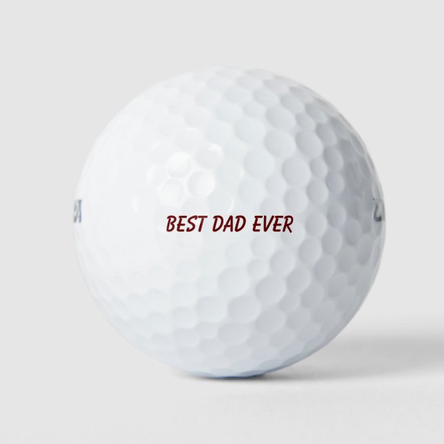 Best Dad Ever Father's Day Birthday Gift Trendy Golf Balls (Front)