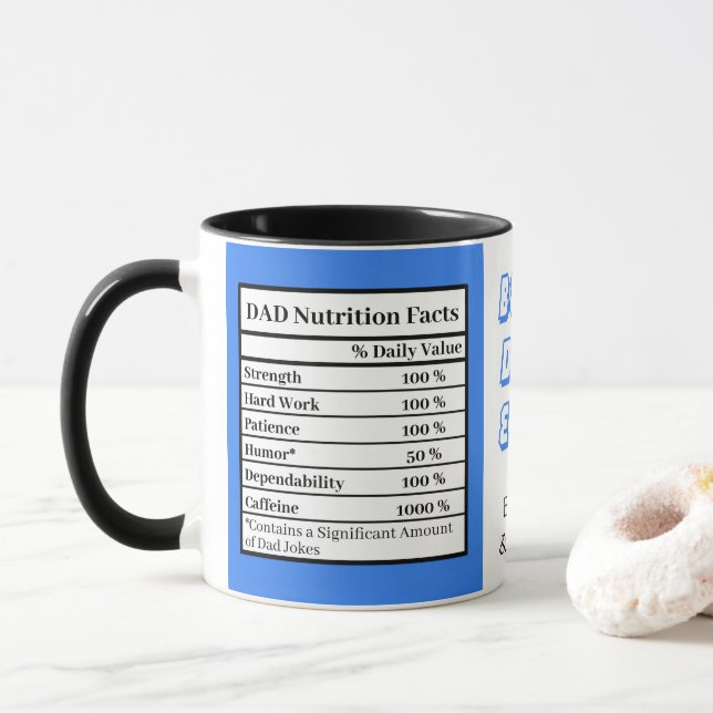 Best Dad Ever | Fathers Day Funny Attributes Blue Mug (With Donut)