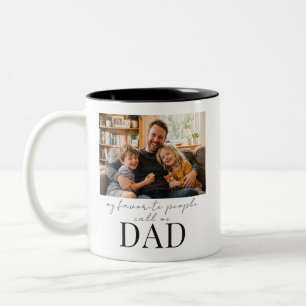 Best Dad Ever Fathers Day Gift Photo Two-Tone Coffee Mug