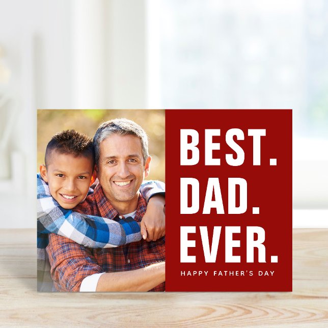 Best. Dad. Ever. Father's Day Photo Card (Creator Uploaded)