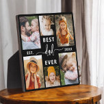 Best Dad Ever - Father's Day Photo Collage Plaque<br><div class="desc">Celebrate your dad with the "Best Dad Ever" Father's Day Photo Collage Plaque, a heartfelt tribute to the man who means the world to you. This beautifully crafted plaque features a high-quality, customisable photo collage, allowing you to showcase cherished memories and special moments. The collage is elegantly arranged around the...</div>