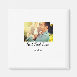 Best dad ever father's day son daughter papa dad p magnet