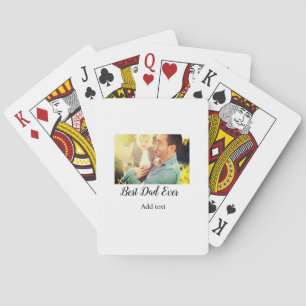 Best dad ever father's day son daughter papa dad p playing cards