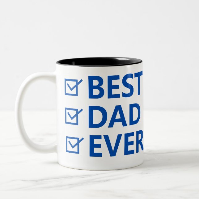Best Dad Ever Father's day  Two-Tone Coffee Mug (Left)