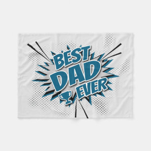Best Dad Ever Fleece Blanket