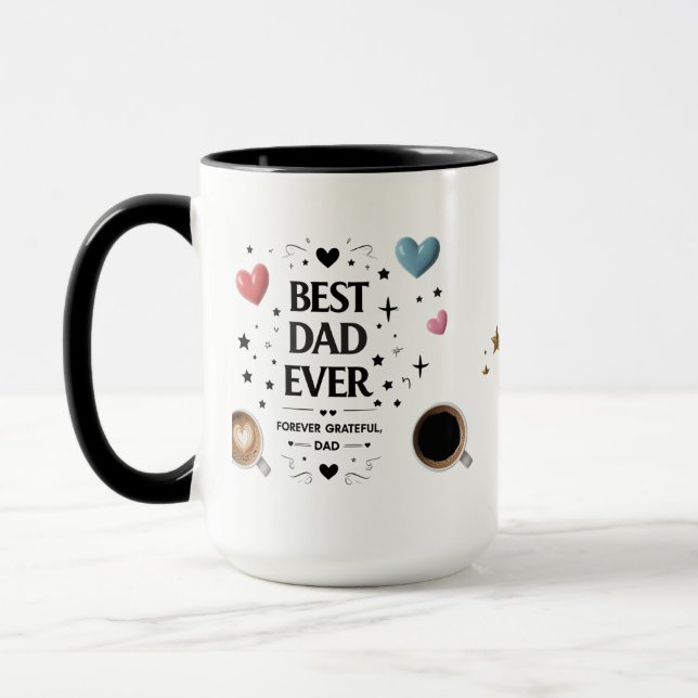 Best Dad Ever – Forever Grateful, Dad Mug (Left)