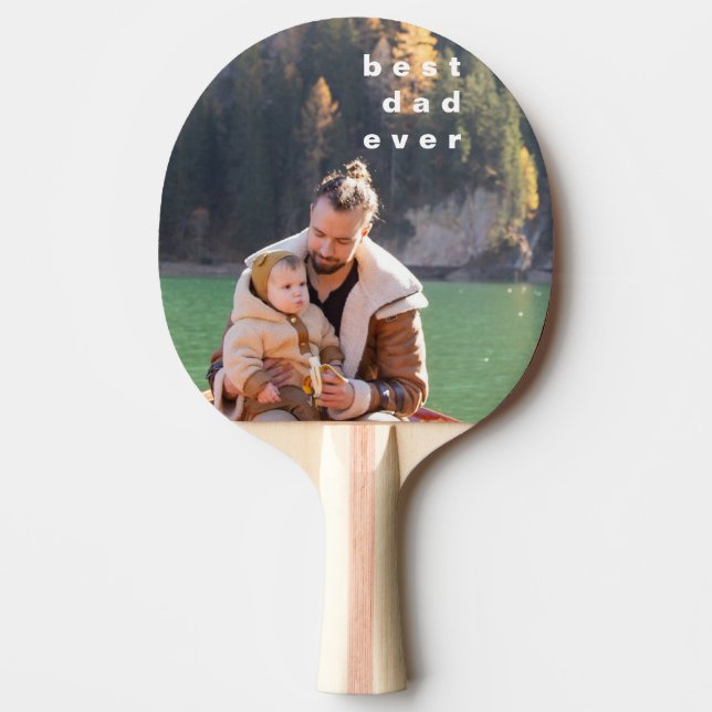 Best Dad Ever Full Photo Personalised Overlay  Ping Pong Paddle (Front)
