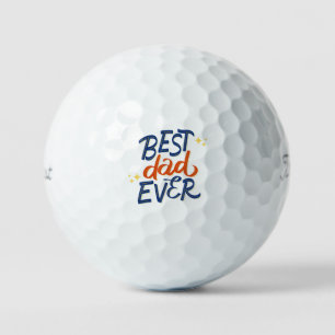 'Best Dad Ever' Fun Father's Day Birthday Gift  Golf Balls