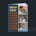 Best Dad Ever – Funny Customisable Card for Dad<br><div class="desc">Celebrate the world's best dad with this funny and fully customisable card! Perfect for Father’s Day, birthdays, or just to say “thank you” in a hilarious way. Personalise the text, change the message inside, or add your own photos. Whether it's from kids, a spouse, or friends – this card will...</div>
