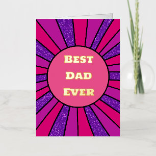 Best Dad Ever glitter rays Father's Day  Foil Greeting Card
