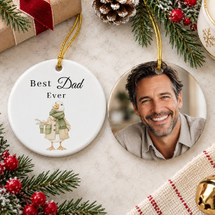 Best Dad Ever Goose Photo Ceramic Ornament