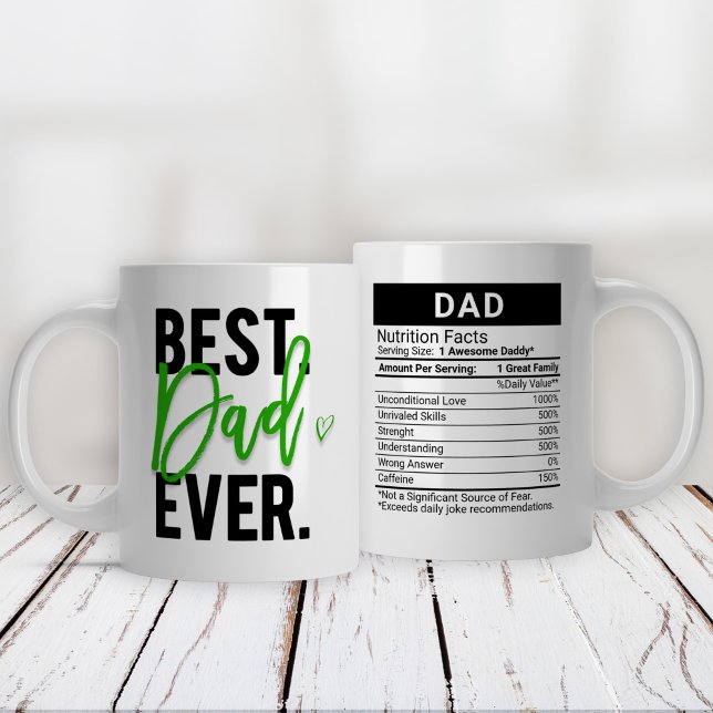 Best Dad Ever Green + Nutrition Facts, Large Coffee Mug (Creator Uploaded)