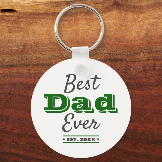 Best Dad Ever Green Typography Graphic Modern Bold Key Ring (Front)