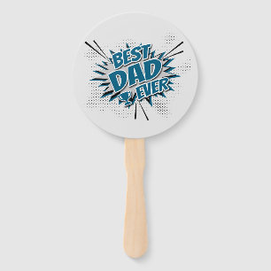 Best Dad Ever Hand Fan