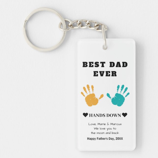 Best Dad Ever Hands Down Father's Day Key Ring (Front)