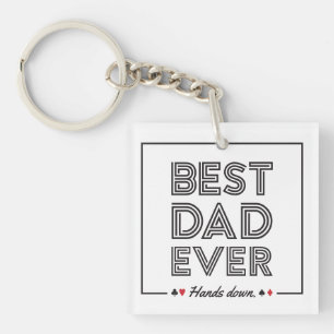 Best Dad Ever Hands Down Photo Keychain