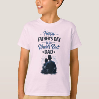 Best Dad Ever | Happy Father’s Day Gift Design T-Shirt