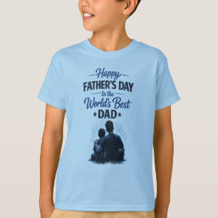 Best Dad Ever   Happy Father’s Day Gift Design  T-Shirt