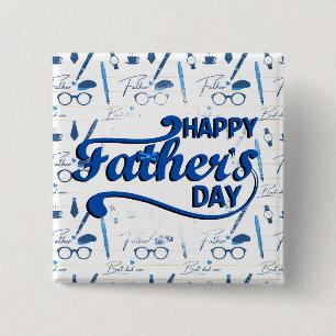 Best Dad Ever, Happy Father's Day 15 Cm Square Badge