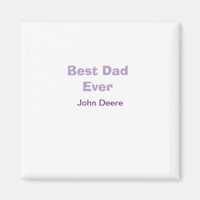Best dad ever happy father's day name purplesimple magnet (Front)