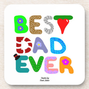 Best Dad Ever Hard Plastic Coaster