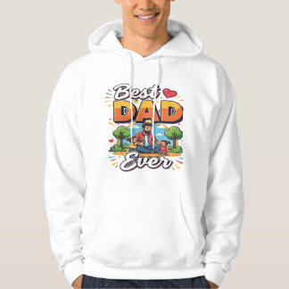 Best Dad Ever Hoodie