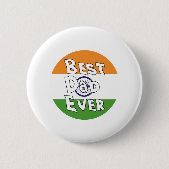 Best Dad Ever India Flag 6 Cm Round Badge (Front)