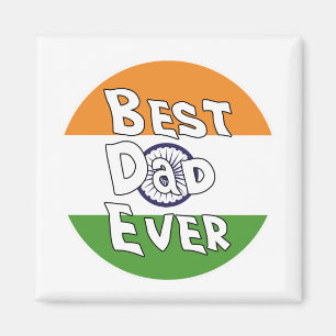 Best Dad Ever India Flag Magnet
