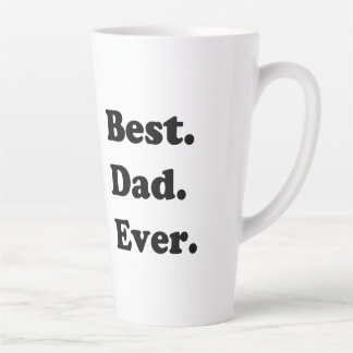 best dad ever latte mug