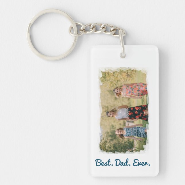 Best Dad Ever Love You Dad Photo Frame Effects Key Ring (Front)
