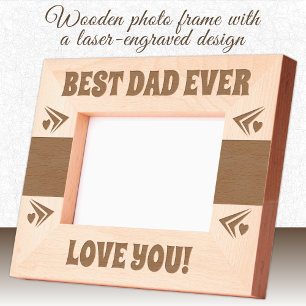 Best Dad Ever love you Etched Frames