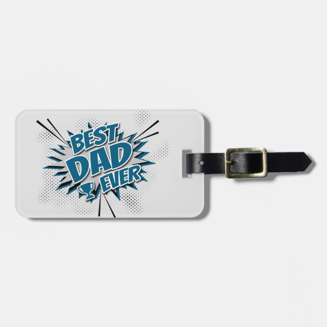 Best Dad Ever Luggage Tag (Front Horizontal)