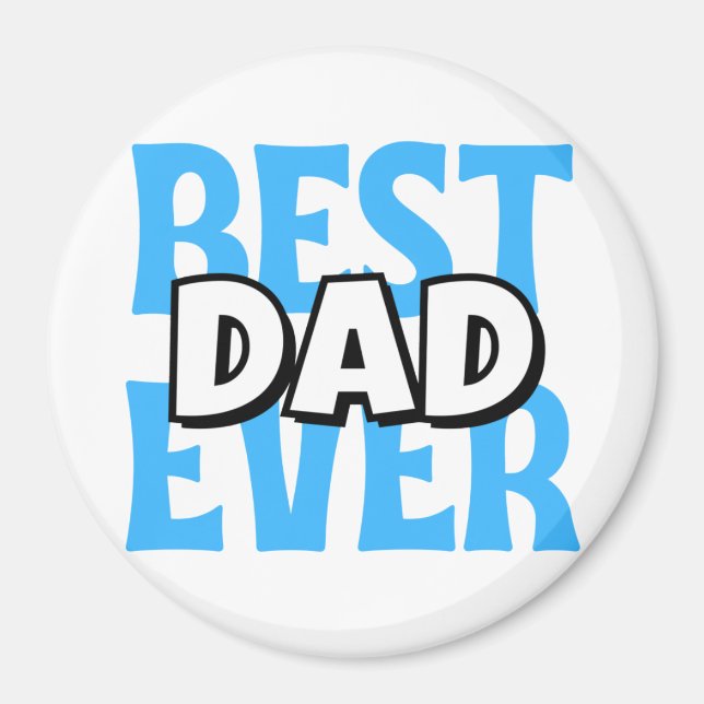 Best Dad Ever Magnet (Front)