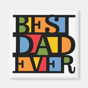 BEST DAD EVER magnet