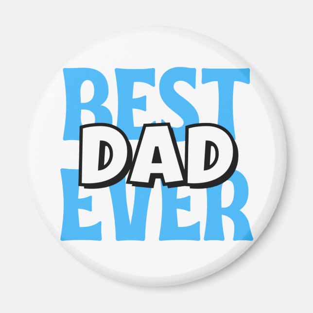 Best Dad Ever Magnet (Front)