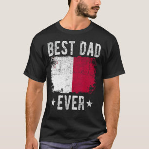 Best Dad Ever Malta Flag Best Maltese Dad T-Shirt