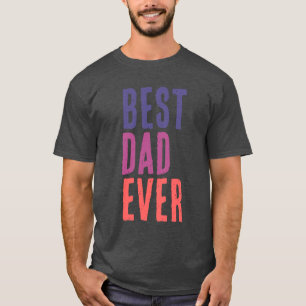 Best Dad Ever Minimalist Cool Professional T-Shirt