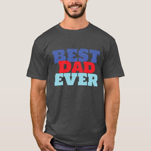 Best Dad Ever Minimalist Cool Professional T-Shirt (Front)