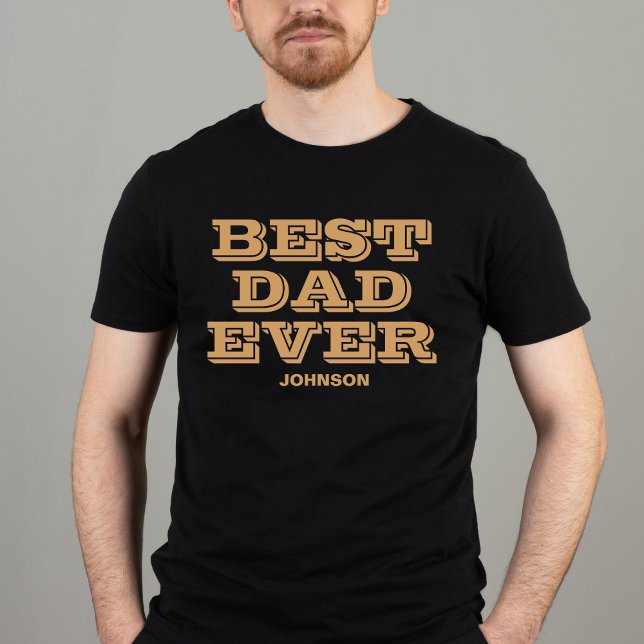 Best Dad Ever Modern Black And Gold Father's Day  T-Shirt (Creator Uploaded)