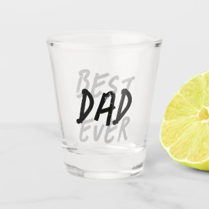 Best Dad Ever Modern Black and Grey Grunge Shot Glass